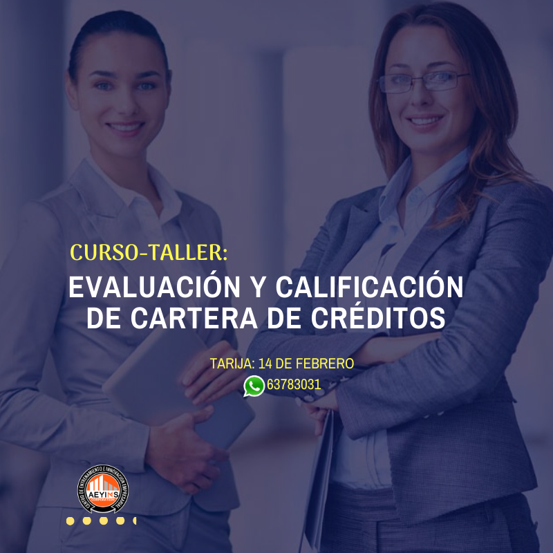 CURSO TALLER:EVALUACION Y CALIFICACION DE CARTERA DE CREDITOS